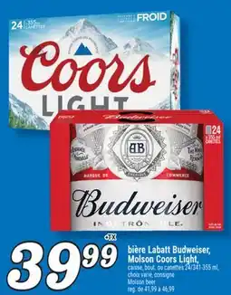 Marché Richelieu BIÈRE LABATT BUDWEISER, MOLSON COORS LIGHT | MOLSON BEER offer