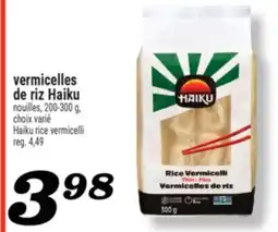 Marché Richelieu VERMICELLES DE RIZ HAIKU | HAIKU RICE VERMICELLI offer