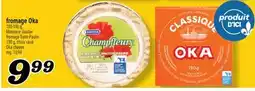 Marché Richelieu FROMAGE OKA | OKA CHEESE offer