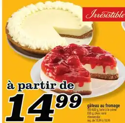 Marché Richelieu GÂTEAU AU FROMAGE | CHEESECAKE offer