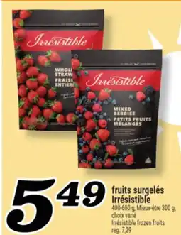 Marché Richelieu FRUITS SURGELÉS IRRÉSISTIBLE | IRRÉSISTIBLE FROZEN FRUITS offer