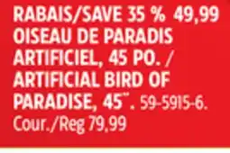 Canadian Tire ARTIFICIAL BIRD OF PARADISE, 45˝ offer