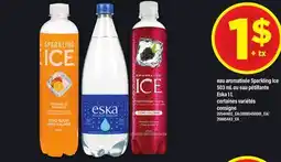 Maxi eau aromatisée Sparkling Ice 503 mL ou eau pétillante Eska 1 L offer