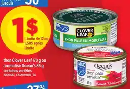 Maxi THON CLOVER LEAF, 170 G OU AROMATISÉ OCEAN'S, 85 G offer