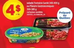 Maxi SALADE FONTAINE SANTÉ 340-400 G OU PLAISIRS GASTRONOMIQUES offer