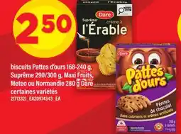 Maxi BISCUITS PATTES D'OURS 168-240 G, SUPRÊME 290/300 G, MAXI FRUITS, METEO OU NORMANDIE 280 G DARE offer