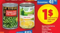 Maxi LÉGUMES GÉANT VERT OU POIS LE SIEUR, 341/398 ML 341/398 ML offer