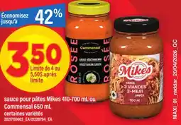 Maxi sauce pour pâtes Mikes 410-700 mL ou Commensal 650 mL offer