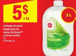 Maxi RECHARGE DE SAVON LIQUIDE POUR LES MAINS LIFE BRAND offer