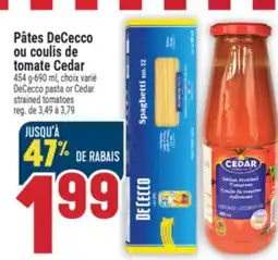 Marché Adonis Pâtes DeCecco ou coulis de tomate Cedar | DeCecco pasta or Cedar strained tomatoes offer