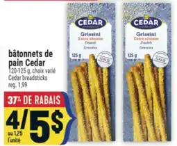 Marché Adonis BÂTONNETS DE PAIN CEDAR | CEDAR BREADSTICKS offer