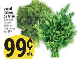 Marché Adonis PERSIL ITALIEN OU FRISÉ | ITALIAN OR CURLY PARSLEY offer