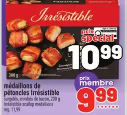 Metro MÉDAILLONS DE PÉTONCLES IRRÉSISTIBLE | IRRÉSISTIBLE SCALLOP MEDALLIONS offer