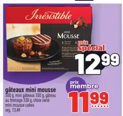 Metro GÂTEAUX MINI MOUSSE | MINI MOUSSE CAKES offer