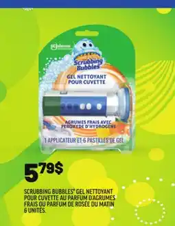 Metro SCRUBBING BUBBLES' GEL NETTOYANT POUR CUVETTE AU PARFUM D'AGRUMES FRAIS OU PARFUM DE ROSÉE OU MATIN offer