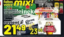 Metro BIÈRE STELLA ARTOIS, CORONA EXTRA, HEINEKEN, WHITE CLAW, SIMPLY SPIKED | BEER offer