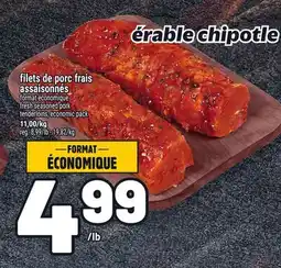 Metro FILETS DE PORC FRAIS ASSAISONNÉS | TENDERLOINS, ECONOMIC PACK offer