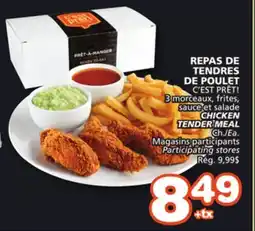 Marches Tradition C'EST PRÊT! CHICKEN TENDER MEAL TENDER MEAL offer