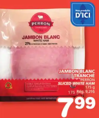 Marches Tradition PERRON SLICED WHITE HAM offer