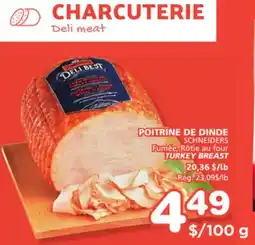 Marches Tradition POITRINE DE DINDE SCHNEIDERS offer