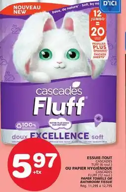 Marches Tradition Cascades Fluff PAPER TOWELS OR BATHROOM TISSUE offer