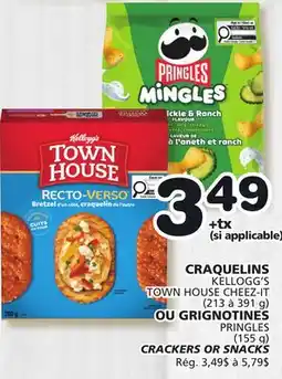Marches Tradition KELLOGG'S TOWN HOUSE CHEEZ-IT OU GRIGNOTINES PRINGLES CRACKERS OR SNACKS offer