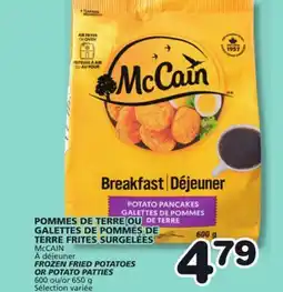 Marches Tradition McCAIN FROZEN FRIED POTATOES OR POTATO PATTIES offer