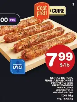 Marches Tradition C'EST PRÊT! À CUIRE FRESH SEASONED PORK KOFTAS offer
