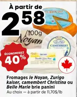 Val-Mont Fromages le Noyan, Zurigo kaiser, camembert Christina ou Belle Marie brie panini offer