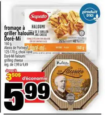Super C fromage à griller haloumi Doré-Mi offer