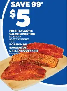 Valu-mart PORTION DE SAUMON DE L'ATLANTIQUE FRAIS offer