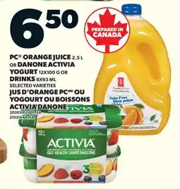 Valu-mart JUS D'ORANGE PC, 2.5 L OU YOGOURT, 12X100 G OU BOISSONS ACTIVIA DANONE, 8X93 ML offer