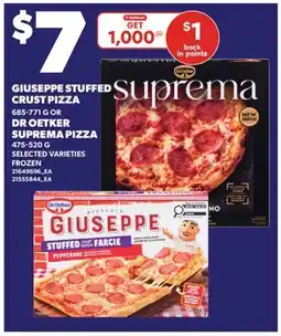 Valu-mart GIUSEPPE STUFFED CRUST PIZZA, 685-771 OR DR OETKER SUPREMA PIZZA offer