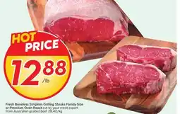 Sobeys Fresh Boneless Striploin Grilling Steaks Family Size or Premium Oven Roast offer
