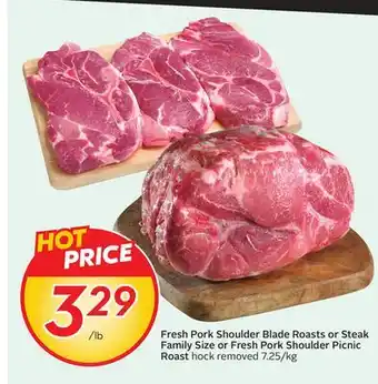 Sobeys Fresh Pork Shoulder Blade Roasts or Steak Family Size or Fresh Pork Shoulder Picnic Roast offer