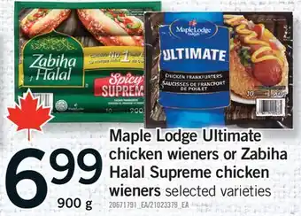 Fortinos MAPLE LODGE ULTIMATE CHICKEN WIENERS OR ZABIHA HALAL SUPREME CHICKEN WIENERS offer