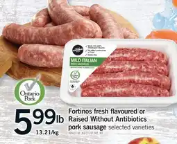 Fortinos FORTINOS FRESH FLAVOURED OR RAISED WITHOUT ANTIBIOTICS PORK SAUSAGE offer