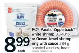 Fortinos PC PACIFIC ZIPPERBACK WHITE SHRIMP, 31-40/LB OR OCEAN JEWEL SHRIMP RING WITH SAUCE offer