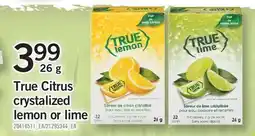 Fortinos TRUE CITRUS CRYSTALIZED LEMON OR LIME offer