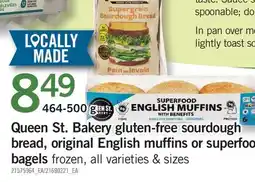 Fortinos QUEEN ST. BAKERY GLUTEN-FREE SOURDOUGH BREAD, ORIGINAL ENGLISH MUFFINS OR SUPERFOOD BAGELS offer