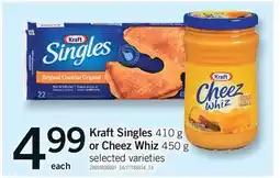 Fortinos KRAFT SINGLES, 410 G OR CHEEZ WHIZ, 450 G offer
