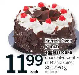 Fortinos FRENCH OVEN 7 INCH EGGLESS CAKE offer