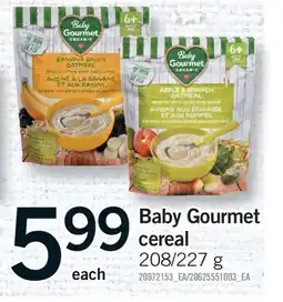 Fortinos BABY GOURMET CEREAL, 208/227 G offer