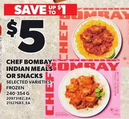 Loblaws CHEF BOMBAY INDIAN MEALS OR SNACKS offer