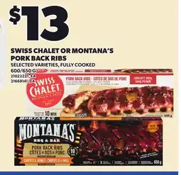 Loblaws SWISS CHALET OR MONTANA'S PORK BACK RIBS, 600/650 G offer