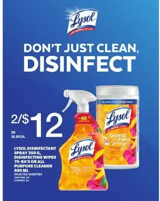 Loblaws LYSOL DISINFECTANT SPRAY, 350 G, DISINFECTING WIPES, 75-84'S OR ALL PURPOSE CLEANER, 950 ML offer