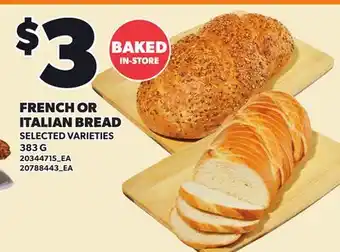 Loblaws FRENCH OR ITALIAN BREAD offer