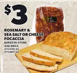 Loblaws ROSEMARY & SEA SALT OR CHEESE FOCACCIA, 430/484 G offer