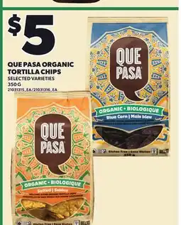 Loblaws QUE PASA ORGANIC TORTILLA CHIPS offer