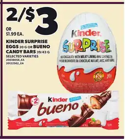 Loblaws KINDER SURPRISE EGGS, 20 G OR BUENO CANDY BARS, 39/43 G offer